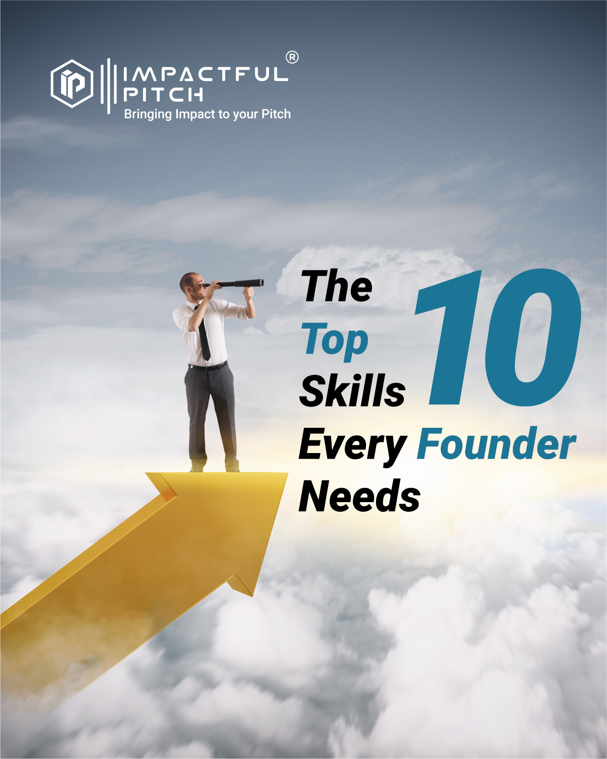 The Top 10 Skills Every Founder Needs​​​​​​​